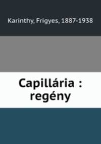 Capillria : regny