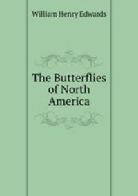 The Butterflies of North America