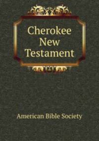 Cherokee New Testament