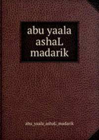 abu yaala ashaL madarik