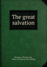 The great salvation