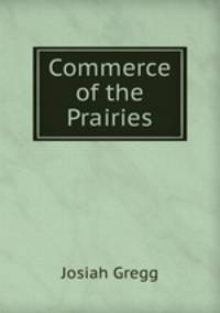 Commerce of the Prairies