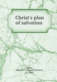 Christ`s plan of salvation