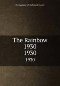 The Rainbow 1930. 1930