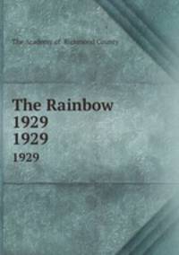 The Rainbow 1929. 1929