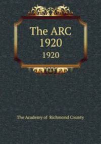 The ARC. 1920