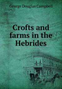 Crofts and farms in the Hebrides