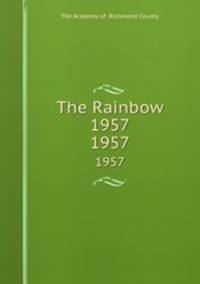 The Rainbow 1957. 1957