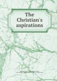 The Christian`s aspirations
