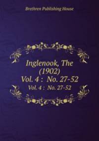 Inglenook, The (1902). Vol. 4 : No. 27-52