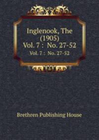 Inglenook, The (1905). Vol. 7 : No. 27-52