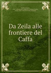 Da Zeila alle frontiere del Caffa
