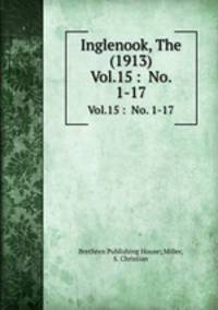 Inglenook, The (1913). Vol.15 : No. 1-17