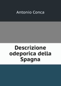 Descrizione odeporica della Spagna
