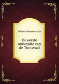 De eerste annexatie van de Transvaal
