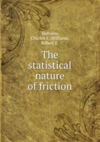 The statistical nature of friction