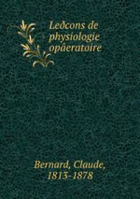 Lecons de physiologie operatoire