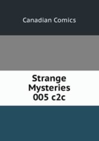 Strange Mysteries 005 c2c