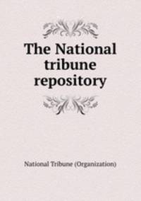 The National tribune repository