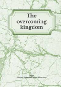 The overcoming kingdom