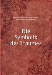 Die Symbolik des Traumes