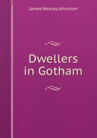 Dwellers in Gotham
