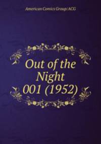 Out of the Night 001 (1952)