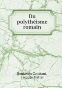 Du polytheisme romain