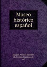 Museo histrico espaol