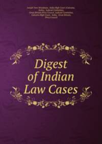 Digest of Indian Law Cases
