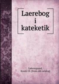 Laerebog i kateketik
