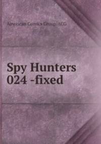 Spy Hunters 024 -fixed