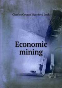 Economic mining