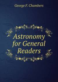 Astronomy for General Readers