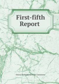 First-fifth Report .