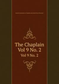 The Chaplain. Vol 9 No. 2