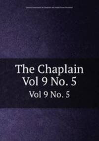The Chaplain. Vol 9 No. 5