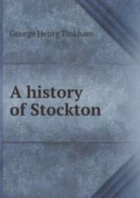 A history of Stockton