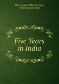 Five Years in India