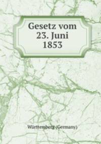Gesetz vom 23. Juni 1853