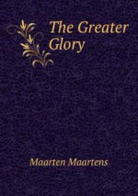 The Greater Glory