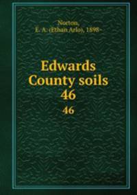 Edwards County soils. 46