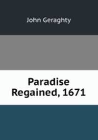 Paradise Regained, 1671