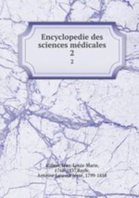 Encyclopedie des sciences mdicales. 2