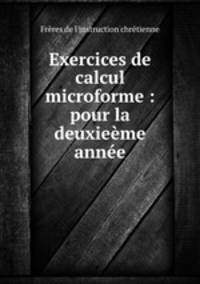 Exercices de calcul microforme : pour la deuxieme anne