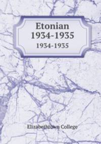 Etonian. 1934-1935