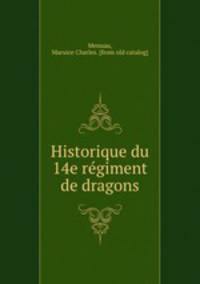 Historique du 14e regiment de dragons