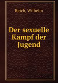 Der sexuelle Kampf der Jugend