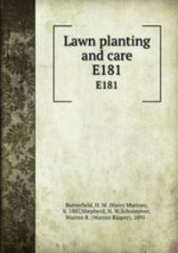 Lawn planting and care. E181