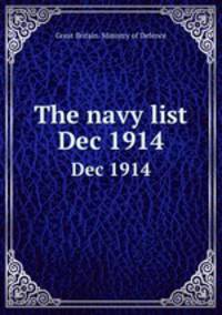 The navy list. Dec 1914